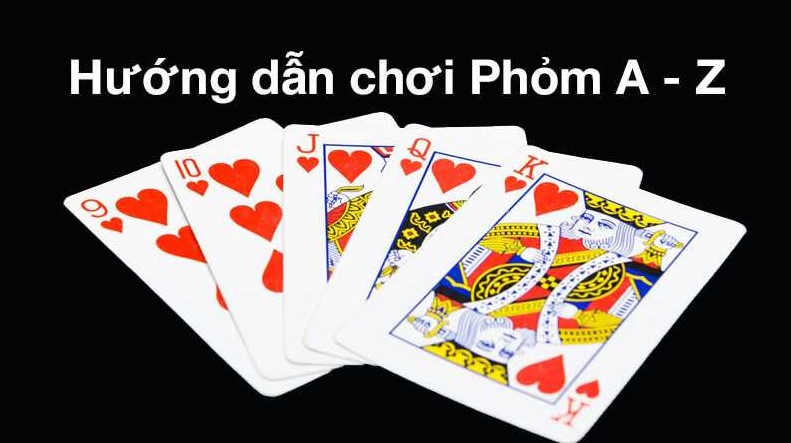 Bật mí kinh nghiệm chơi Phỏm hiệu quả